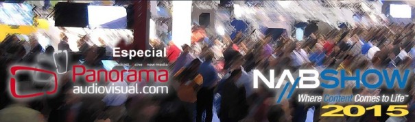 Especial NAB 2015