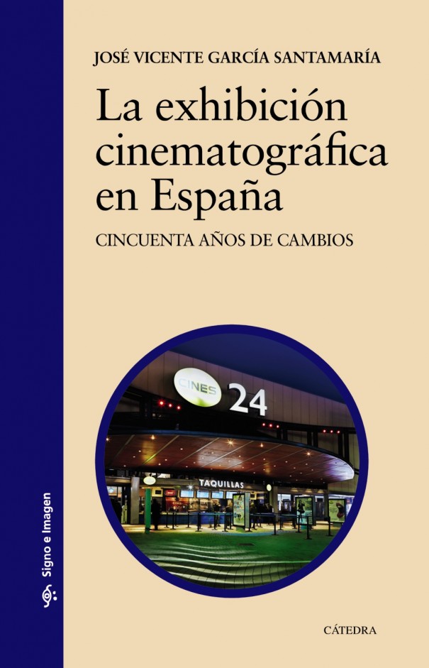 La exhibición cinematográfica en España