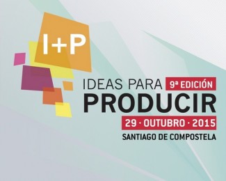 I+P Ideas para Producir 20151