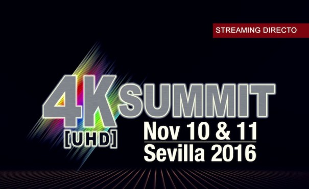 4K-UHD Summit 2016, en directo