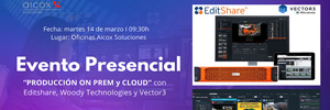 Aicox organizza un evento con Editshare, Woody e Vector 3 sulla produzione on-prem e cloud