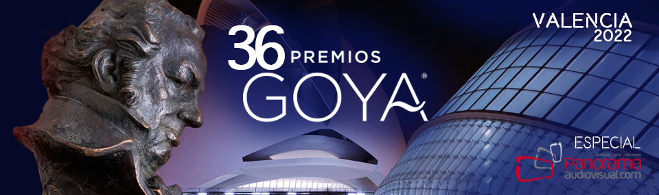 Panorama Audiovisual – Especial Goyas 2022