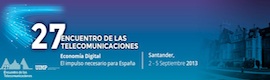 La economía digital centrará el programa del XXVII Encuentro de las Telecomunicaciones