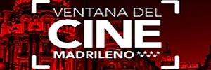 Primera edición de la Ventana del Cine Madrileño