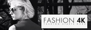 Fashion One 4K, el primer canal comercial a escala mundial en Ultra Alta Definición