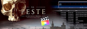 ‘La Peste’, primera serie de ficción española editada colaborativamente con Final Cut Pro X