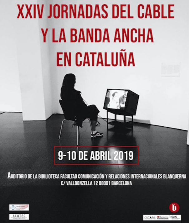 XXIV Jornadas del Cable y la Banda Ancha en Cataluña 2019