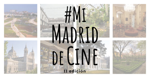 #MiMadriddeCine