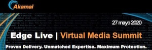 Akamai convoca su cumbre virtual ‘Edge Live | Virtual Media Summit’
