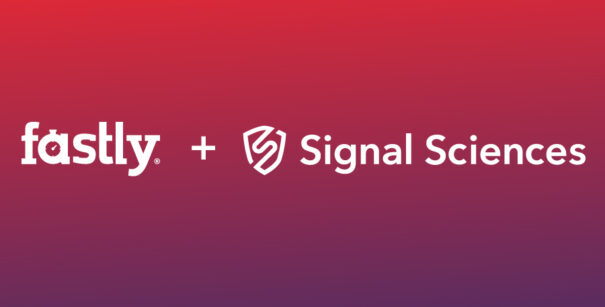 Fastly + Signal Sciences