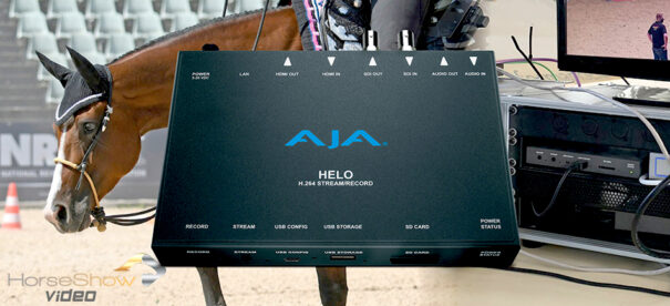 HorseShow.Video con AJA Helo