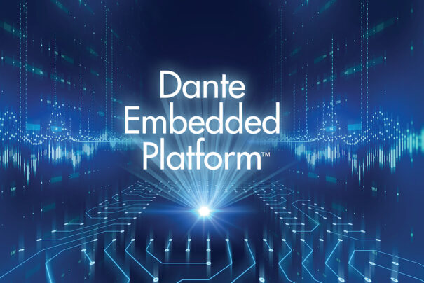 Dante Embedded Platform