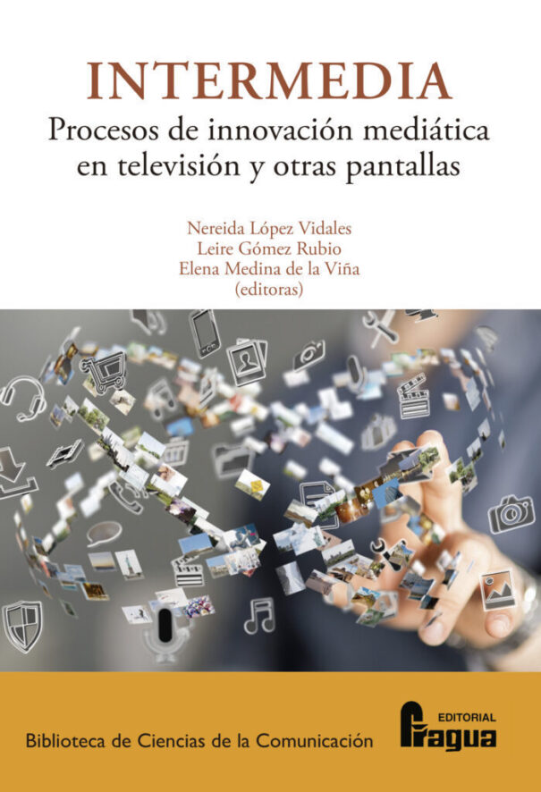 Intermedia: procesos e innovación mediática en televisión y otras pantallas. 