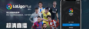 LaLiga y Streamline se unen para fomentar la competición en China con ‘LaLiga Plus’