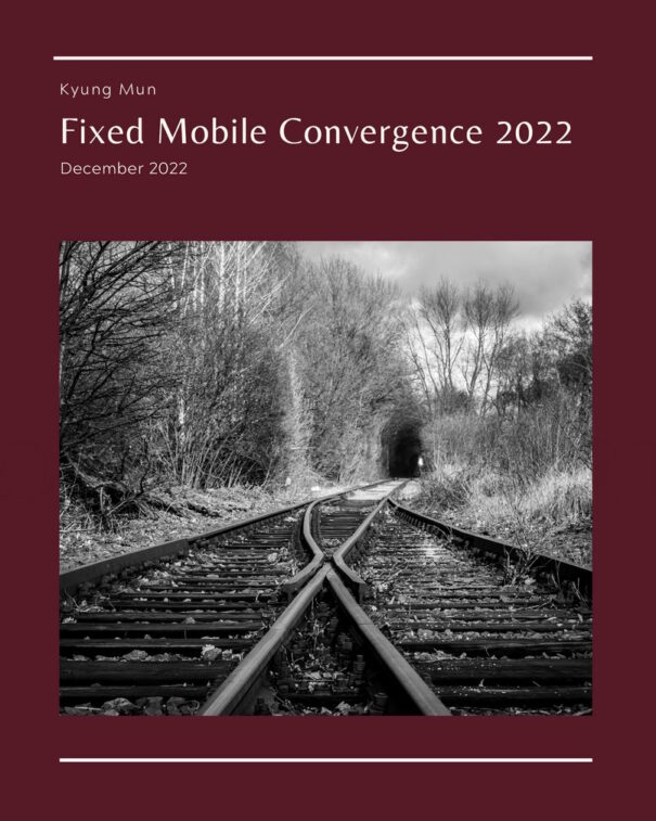 Fixed Mobile Convergence 2022