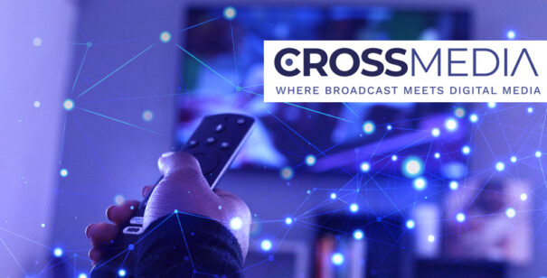 Crossmedia - Crosspoint - Broadcast - OTT