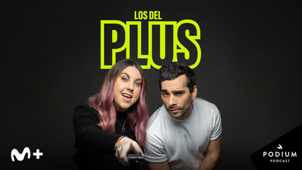 Movistar Plus+ - Podium Podcast - Los del Plus - Videopodcast