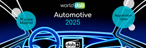 Madrid acogerá WorldDAB Automotive 2025, evento que seguirá impulsando el despliegue del DAB+ en España