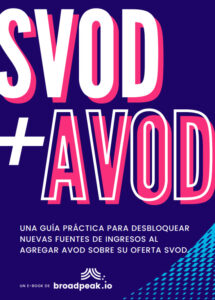 Broadpeak - AVOD SVOD Ebook guía