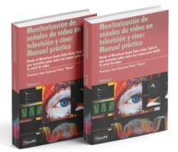 Monitorización de señales de vídeo en televisión y cine: Manual práctico