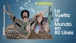 RTVE - La vuelta al mundo en 80 Likes