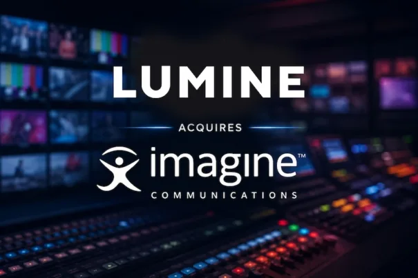 Lumine Group adquiere Imagine Communications